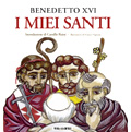 i miei santi Benedetto XVI