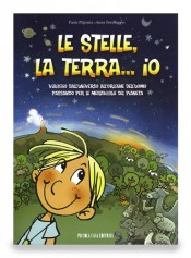 A. FORMAGGIO - P. PLATANIA Le stelle, la terra… io