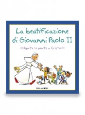 La Beatificazione di Giovanni Paolo II